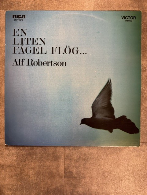 ALF ROBERTSSON - En lite fågel flög