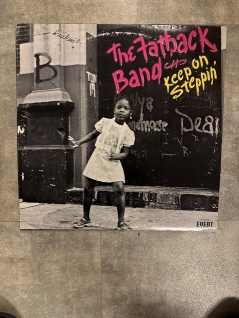 THE FAT BACK BAND - Keep on steppin