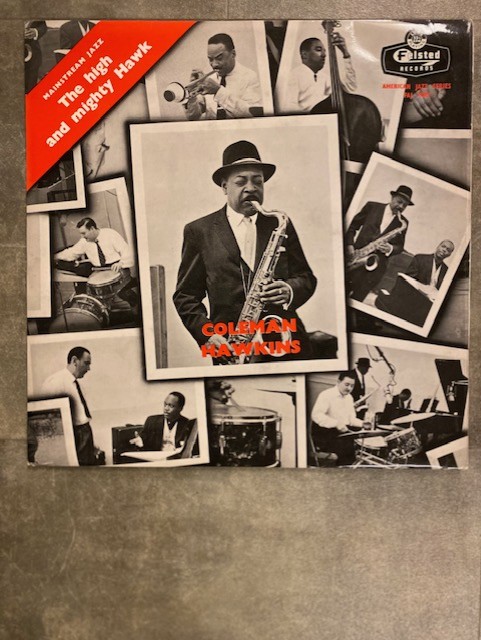 COLEMAN HAWKINS: The high and mighty Hawk