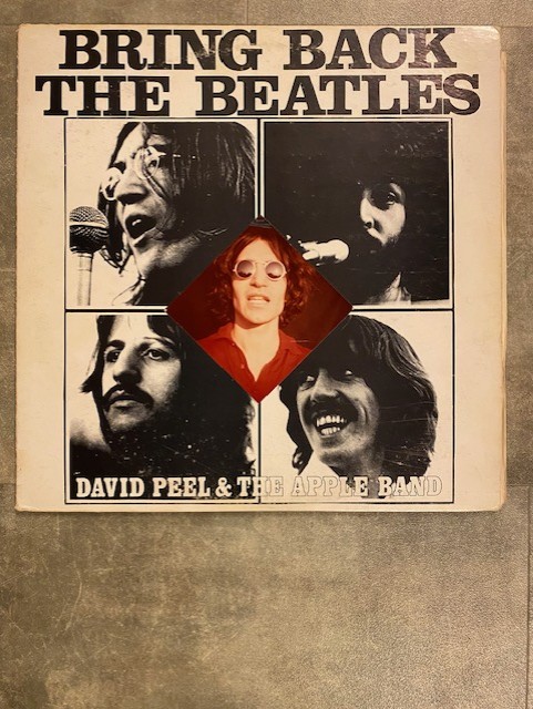 DAVID PEEL: Bring back the Beatles