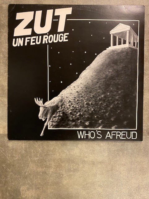 ZUT UN FEU ROUGE: Who's afreud